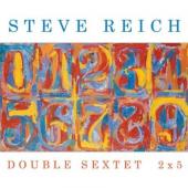Album artwork for Steve Reich: Double Sextet 2 x 5