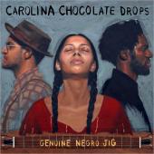 Album artwork for Carolina Chocolate Drops - Genuine Negro Jig