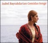 Album artwork for Isabel Bayrakdarian: Gomidas Songs