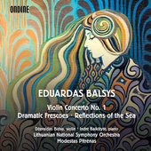 Album artwork for Eduardas Balsys: Violin Concerto No. 1 - Dramatic 