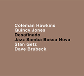 Album artwork for Hawkins,coleman, Quincy Jones, Stan Getz & Dave Br