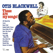 Album artwork for Otis Blackwell - These Are My Songs! 