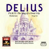 Album artwork for Delius: Florida Suite, Brigg Fair, Paris: The Song