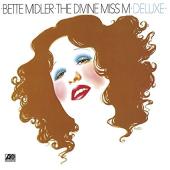 Album artwork for Bette Midler - The divene Miss M (Deluxe)
