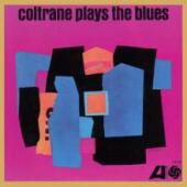 Album artwork for Coltrane Plays the Blues (MONO REMASTER LP)