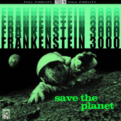 Album artwork for Frankenstein 3000 - Save The Planet 