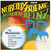 Album artwork for Human Beinz & The Mammals - Nobody But Me 