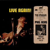 Album artwork for Phil Ochs - Live Again! Recorded Saturday May 26, 