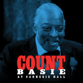 Album artwork for Count Basie - Count Basie At Carnegie Hall 