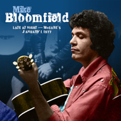 Album artwork for Mike Bloomfield - Late At Night: McCabes, January 