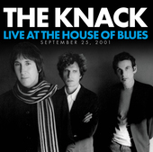 Album artwork for The Knack - Live At The House Of Blues 