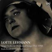 Album artwork for LOTTE LEHMANN SINGS LIEDER & ORCHESTRAL SONGS 1941