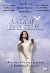 Album artwork for Comme les oiseaux - A Portrait of Monique Loudiere