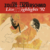 Album artwork for Attila Zoller & Wolfgang Lackerschmid - Live Highl