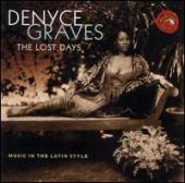 Album artwork for Denyce Graves : THE LOST DAYS