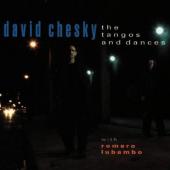 Album artwork for David Chesky - THE TANGOS AND DANCES