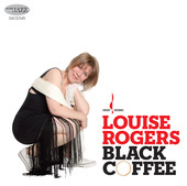 Album artwork for LOUISE ROGERS: BLACK COFFEE