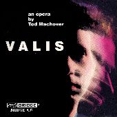 Album artwork for VALIS - An Opera on the novel by Philip K. Dick