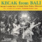 Album artwork for Kecak from Bali - A Balinese Music Drama