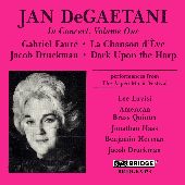 Album artwork for Jan DeGaetani in Concert, Vol.1
