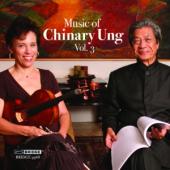 Album artwork for Music of Chinary Ung, Vol. 3
