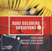 Album artwork for Dmitri Tymoczko: Rube Goldberg Variations