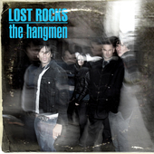 Album artwork for The Hangmen - Lost Rocks: Best Of The Hangmen 