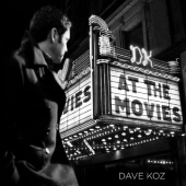 Album artwork for DAVE KOZ AT THE MOVIES