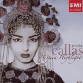Album artwork for Maria Callas: Opera Highlights - Bellini, Bizet et