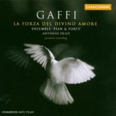 Album artwork for GAFFI: LA FORZA DEL DIVINO AMORE