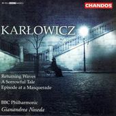 Album artwork for KARLOWICZ: ORCHESTRAL WORKS, VOLUME 3