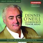 Album artwork for DENNIS O'NEILL SINGS MORE FAVOURITE TENOR ARIAS