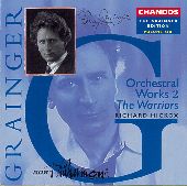 Album artwork for Grainger: Vol. 6 - Orchestral Works 2 'The Warrio