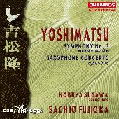 Album artwork for Yoshimatsu: Symphony No. 3 � Saxophone Concerto