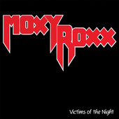 Album artwork for Moxy Roxx - Victims Of The Night 