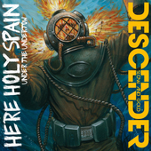Album artwork for Here Holy Spain/Descender - Under The Undertow/Slo