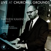 Album artwork for Gordon Matthew Kaminski Quartet & Kimberly - Live 