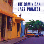 Album artwork for Dominican Jazz Project - The Dominican Jazz Projec