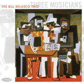 Album artwork for Bill Belasco Trio - Three Musicians 