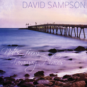 Album artwork for David Sampson - Notes From Faraway Places 