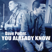 Album artwork for Dave Potter - You Already Know 