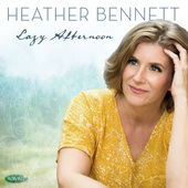 Album artwork for Heather Bennett - Lazy Afternoon 