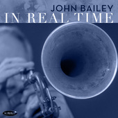 Album artwork for John Bailey - In Real Time 