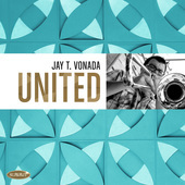 Album artwork for Jay T. Vonada - United 