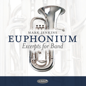 Album artwork for Mark Jenkins - Euphonium Excerpts For Band 