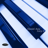 Album artwork for Daniel Asia - Ivory II 