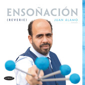 Album artwork for Juan Alamo - Ensonacio (Reverie) 