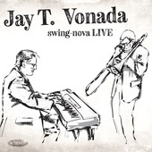 Album artwork for Jay T. Vonada - swing-nova Live 