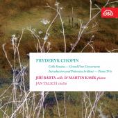 Album artwork for Chopin: Cello Sonata, Piano Trio / Barta, Kasík,