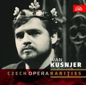 Album artwork for Czech Opera Rarities:  Ivan Kusnjer